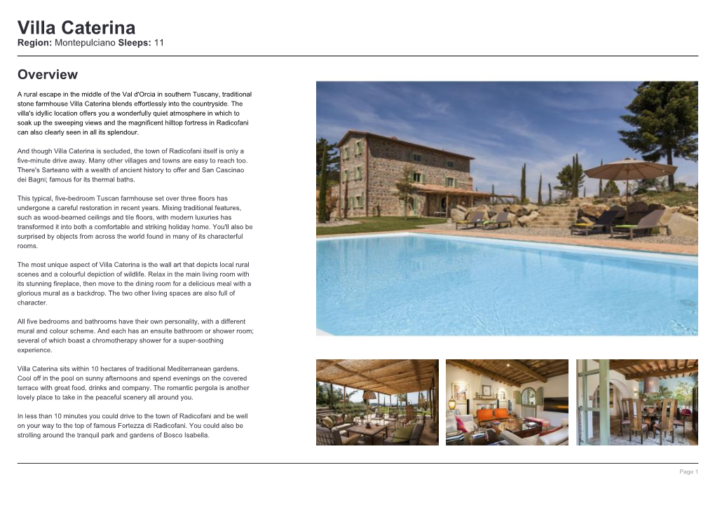 Villa Caterina Region: Montepulciano Sleeps: 11