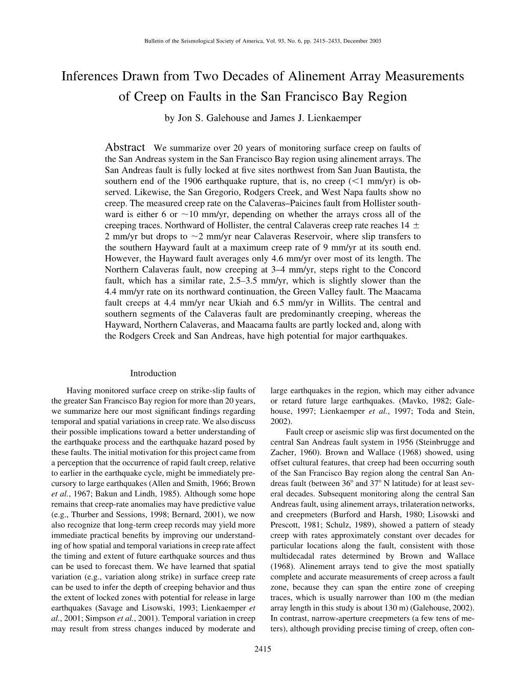 Inferences Drawn from Two Decades of Alinement Array Measurements of Creep on Faults in the San Francisco Bay Region by Jon S