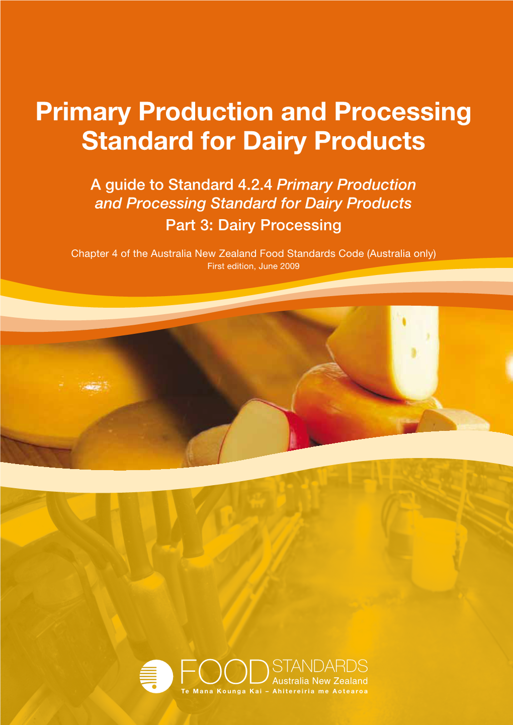 Primary Production and Processing Standard for Dairy Products