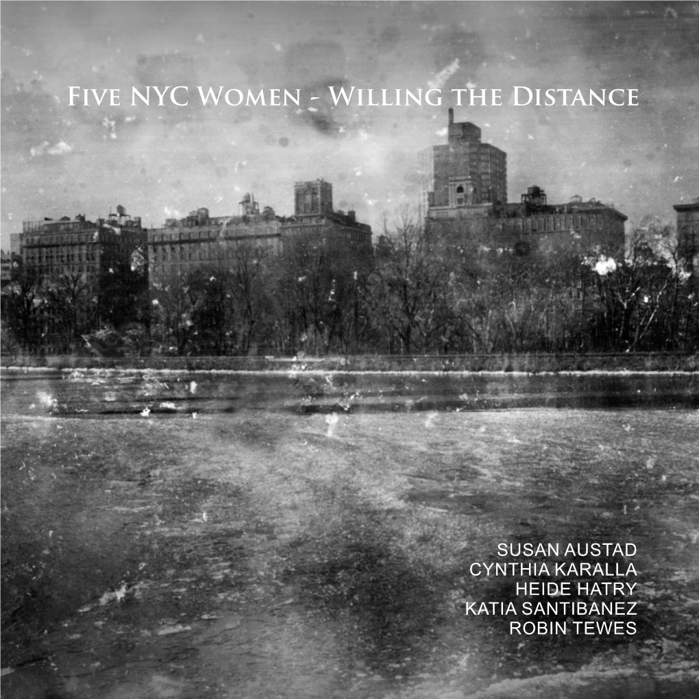 Five NYC Women - Willing the Distance