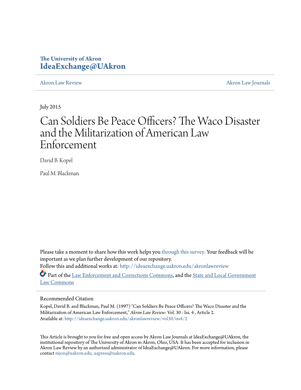 The Waco Disaster and the Militarization of American Law Enforcement