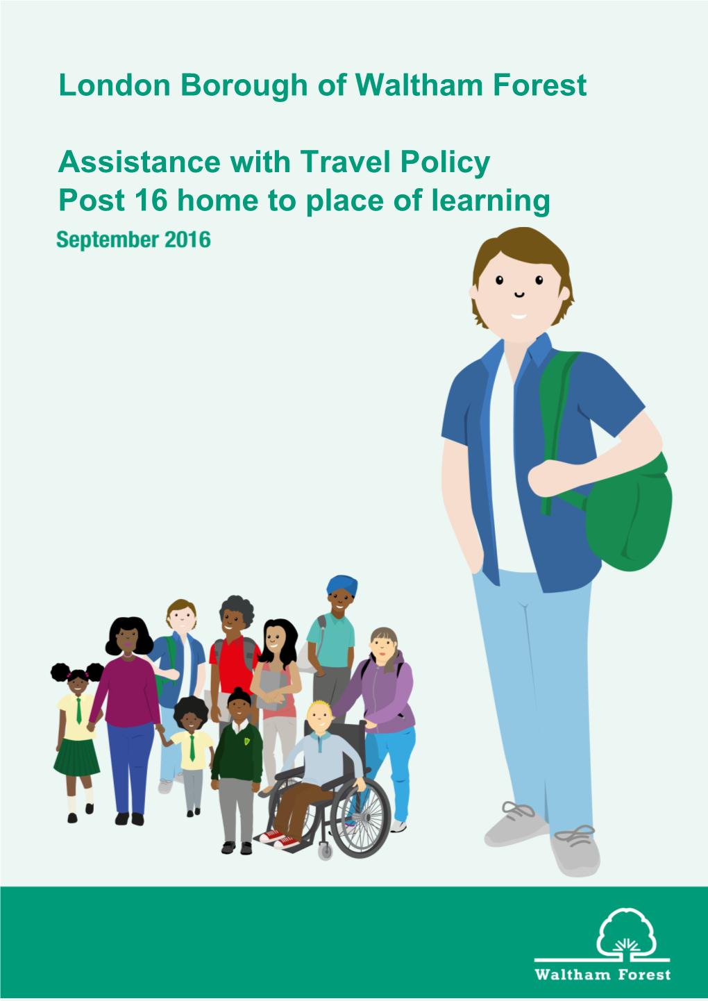 London Borough of Waltham Forest Assistance with Travel Policy Post