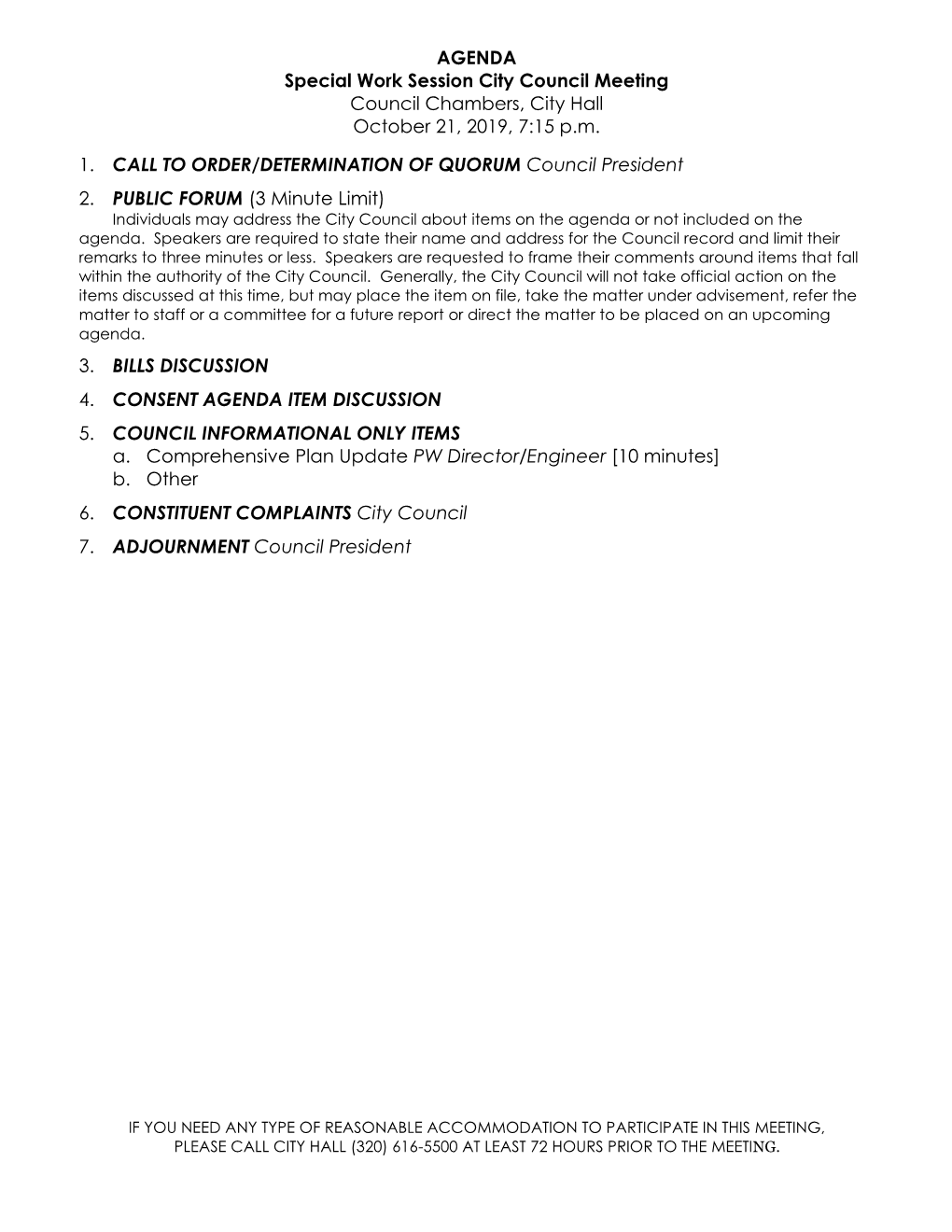 AGENDA Special Work Session City Council Meeting Council Chambers, City Hall October 21, 2019, 7:15 P.M