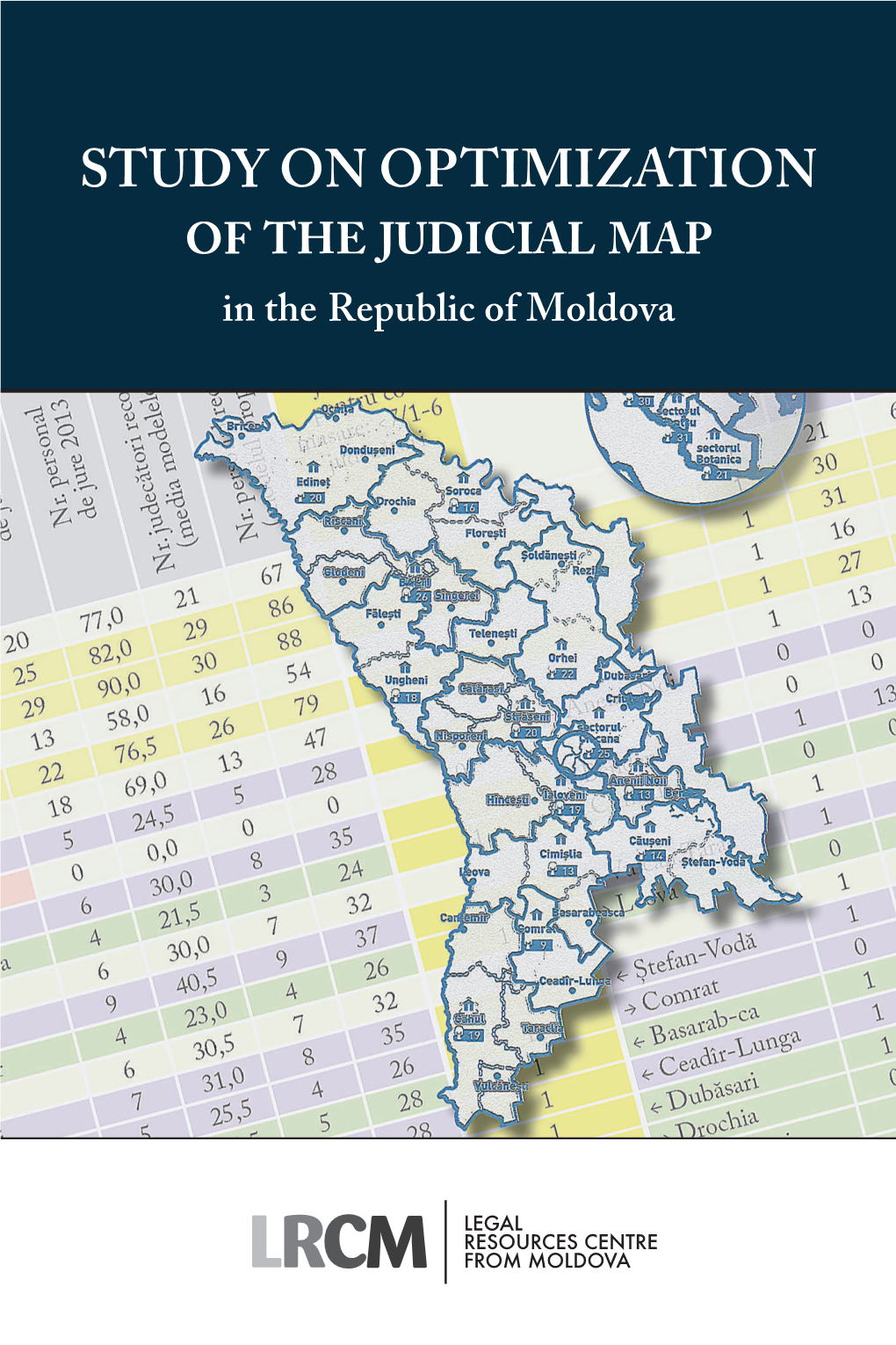 Study on Optimization of the Judicial Map in the Republic of Moldova