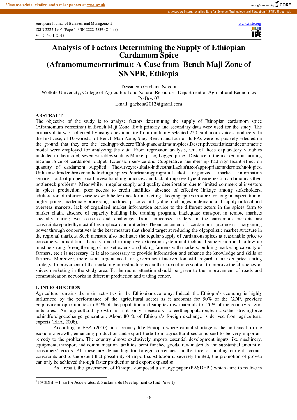 Analysis of Factors Determining the Supply of Ethiopian Cardamom Spice (Aframomumcorrorima): a Case from Bench Maji Zone of SNNPR, Ethiopia