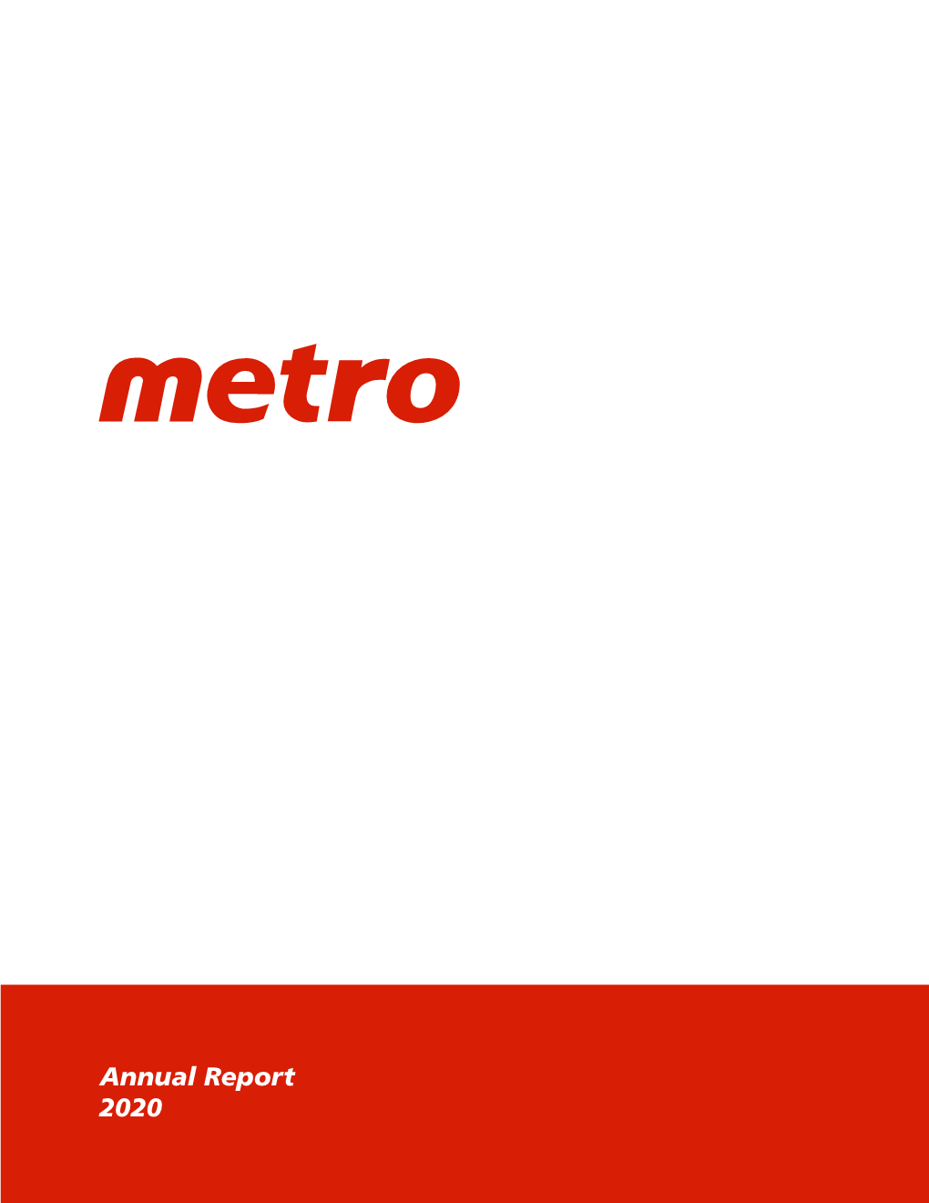 METRO INC. Is a Food and Pharmacy Leader in Québec and Ontario