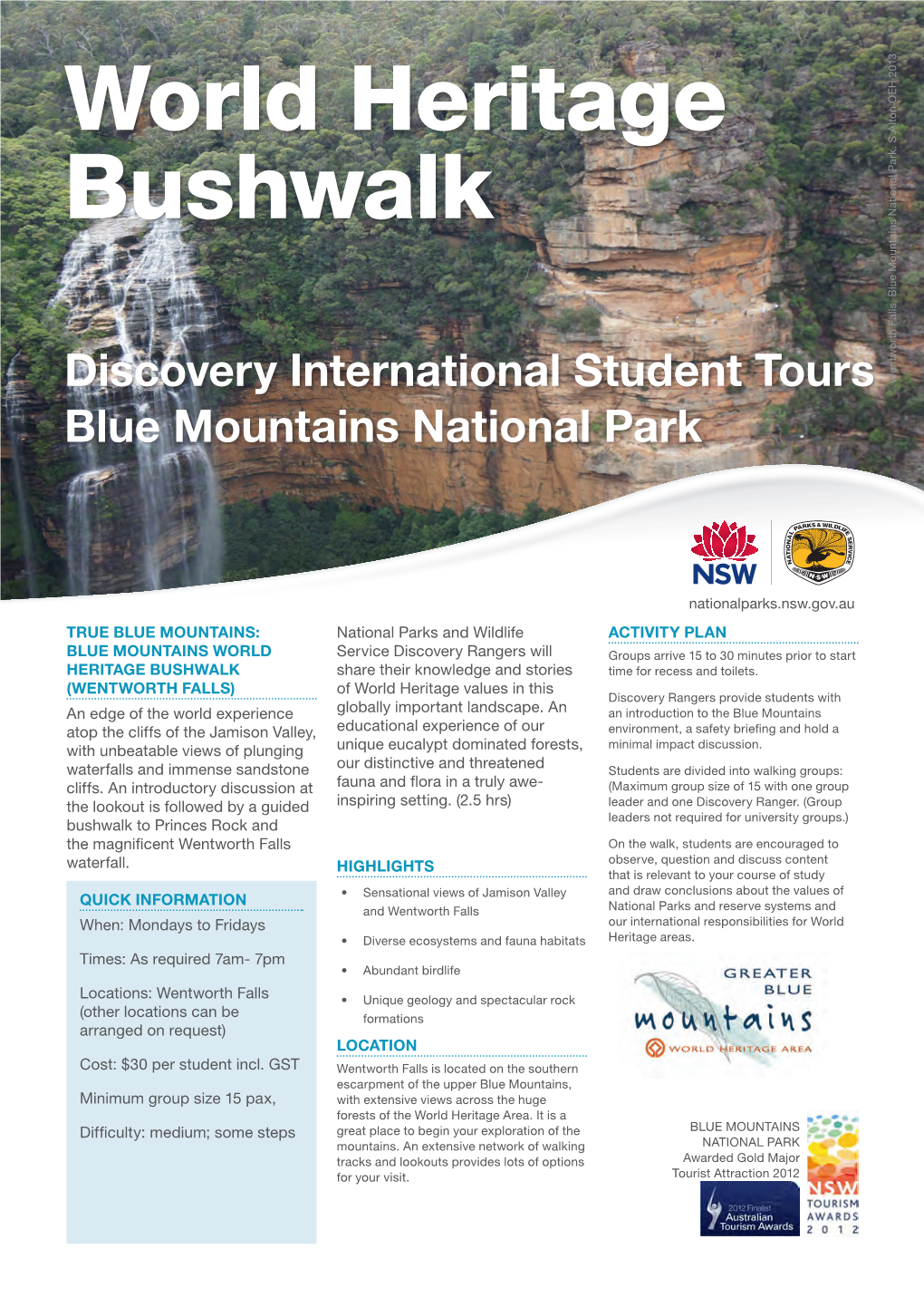 World Heritage Bushwalk: Discovery International Study Tours, Blue