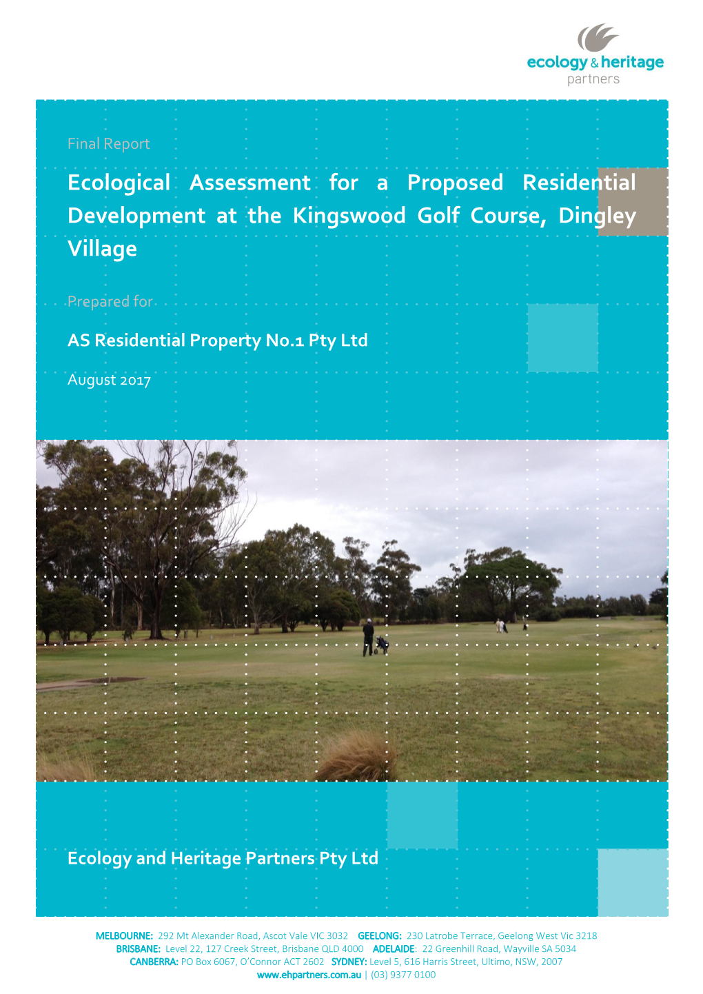 Ecological Assessment for a Proposed Residential Development at the Kingswood Golf Course, Dingley Village