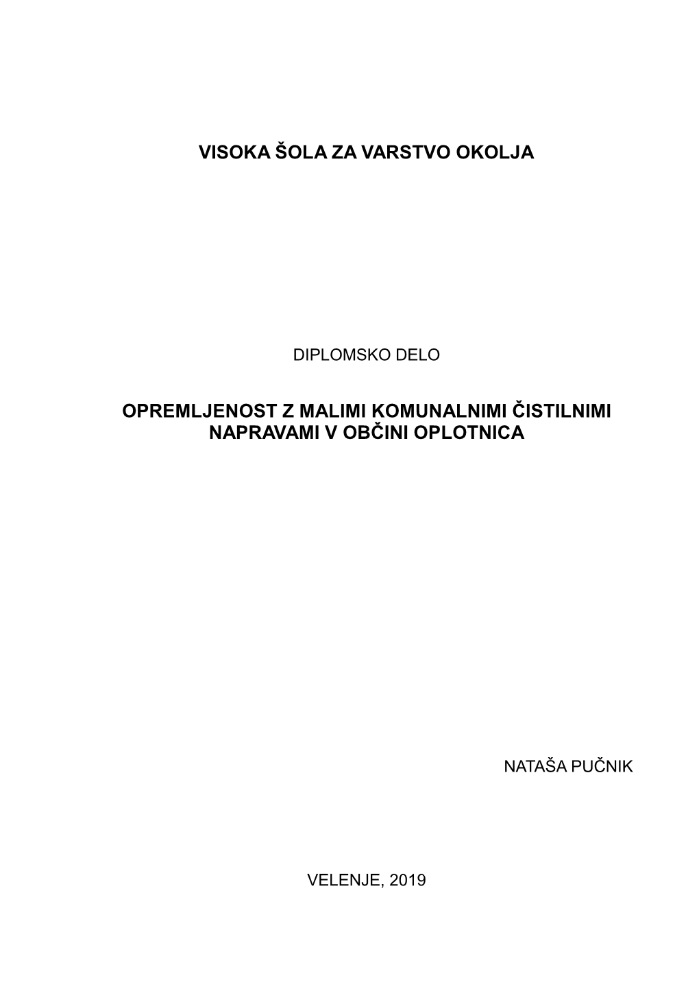 Visoka Šola Za Varstvo Okolja Opremljenost Z Malimi Komunalnimi Čistilnimi Napravami V Občini Oplotnica