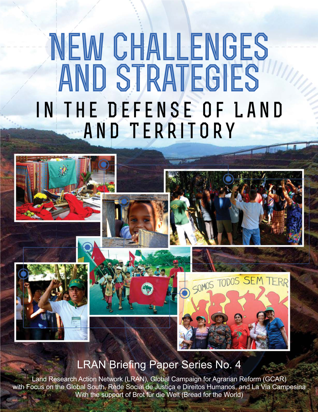 In the Defense of Land and Territory