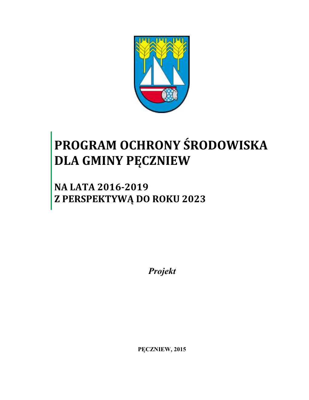 Program Ochrony Środowiska Dla Gminy Pęczniew