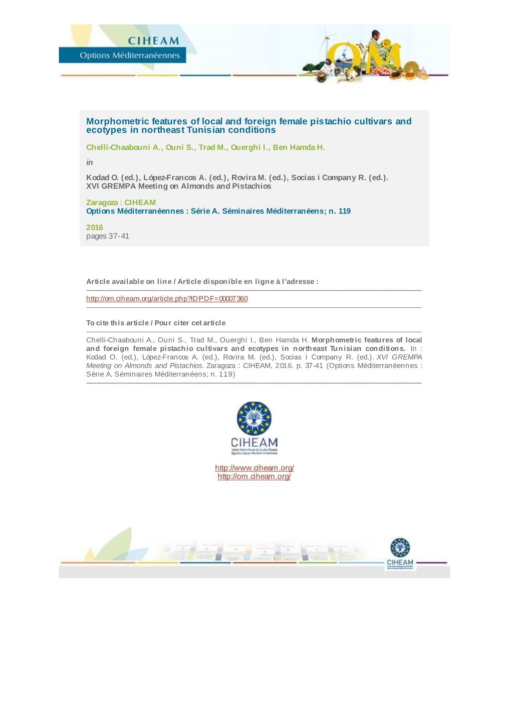 Morphometric Features of Local and Foreign Female Pistachio Cultivars and Ecotypes in Northeast Tunisian Conditions