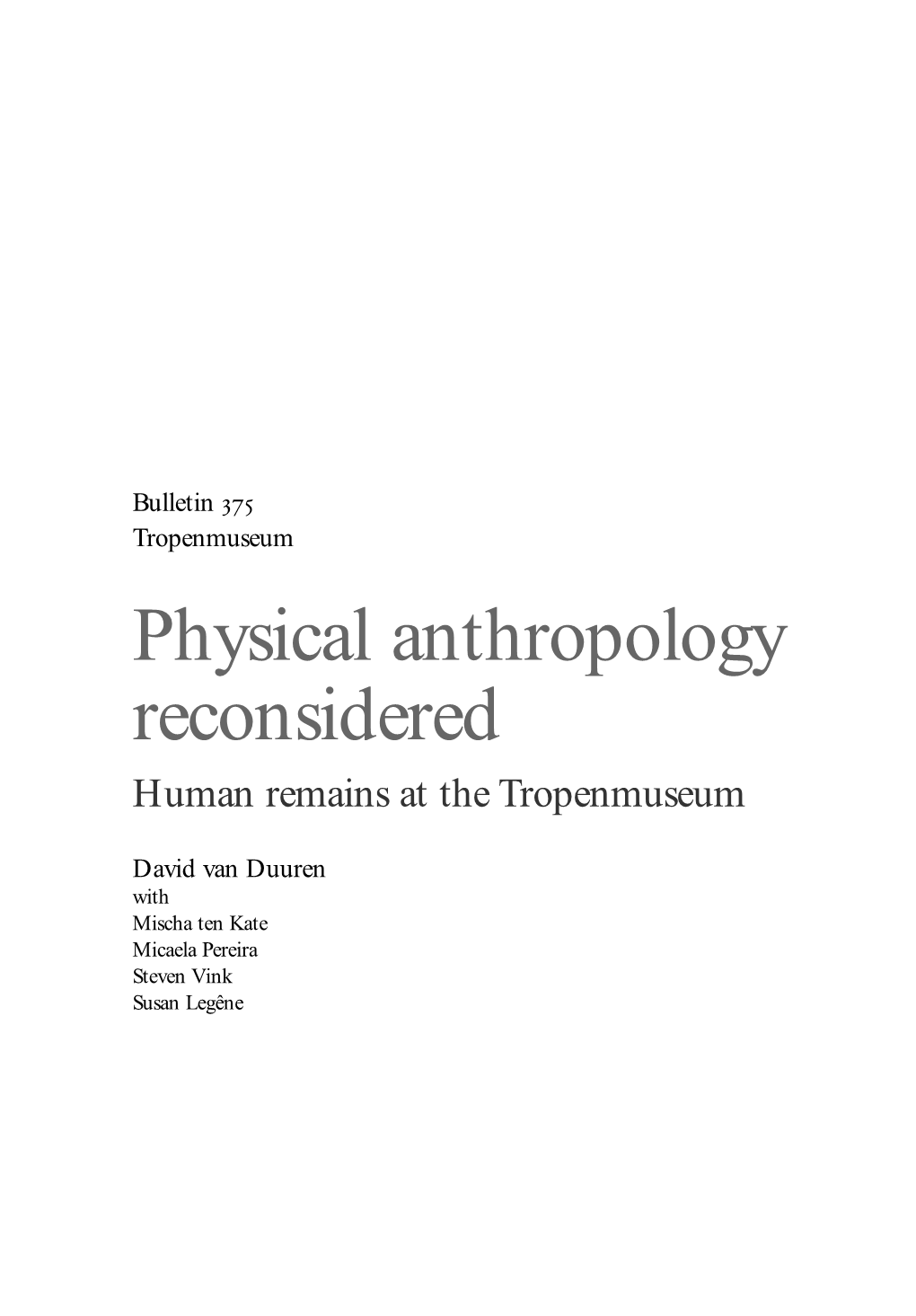 Physical Anthropology Reconsidered Human Remains at the Tropenmuseum