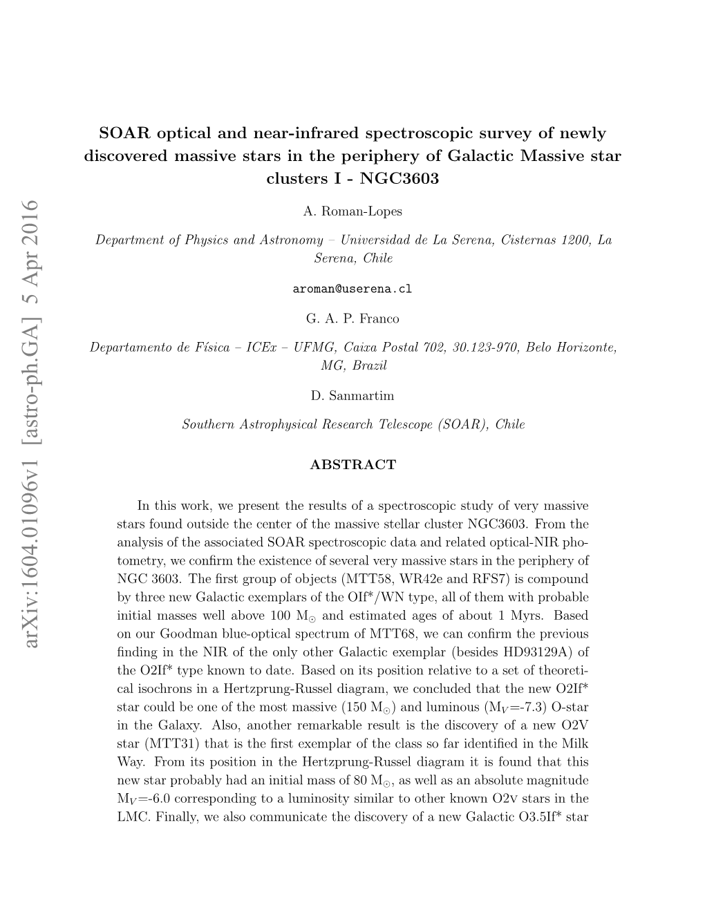 SOAR Optical and Near-Infrared Spectroscopic Survey of Newly