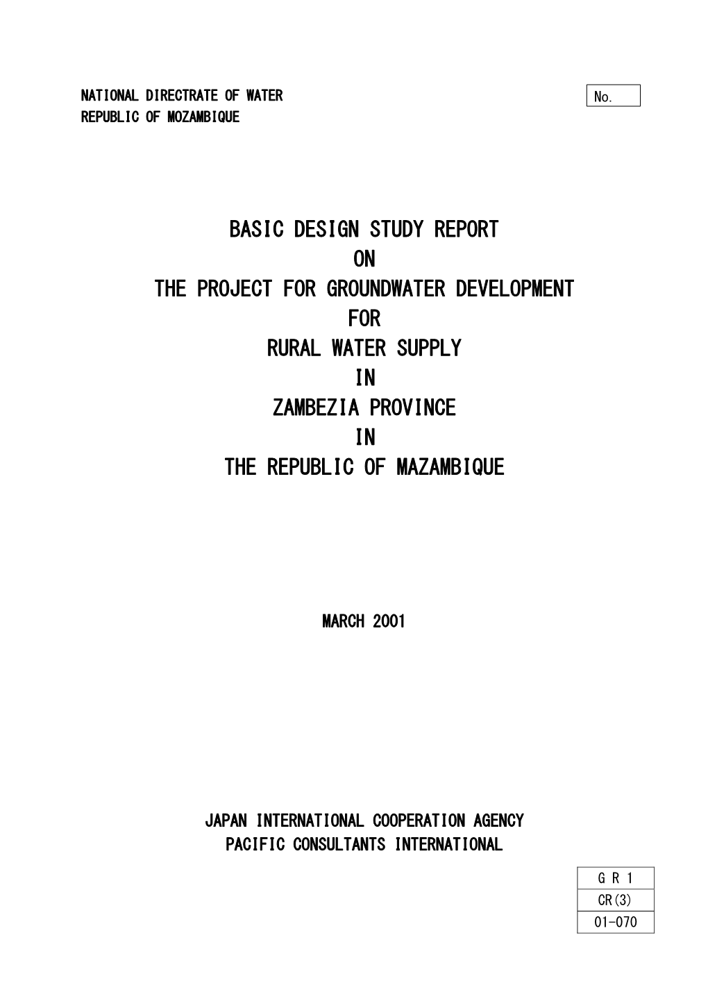 Basic Design Study Report on the Project for Groundwater Development for Rural Water Supply in Zambezia Province in the Republic of Mazambique