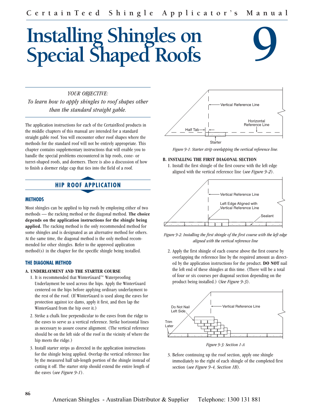 Installing Shingles on Special Shaped Roofs 9