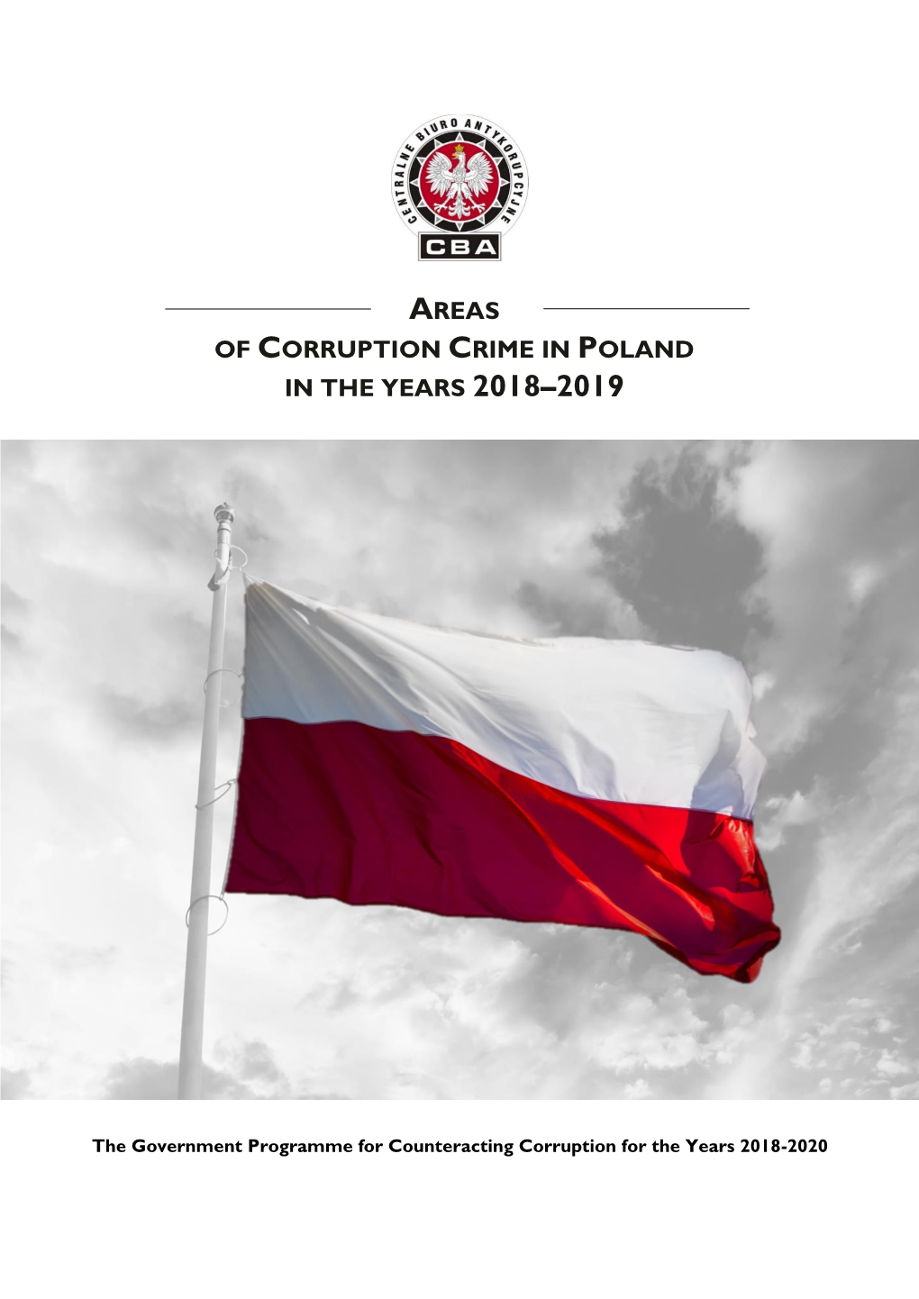 Areas of Corruption Crime in Poland in the Years 2018–2019