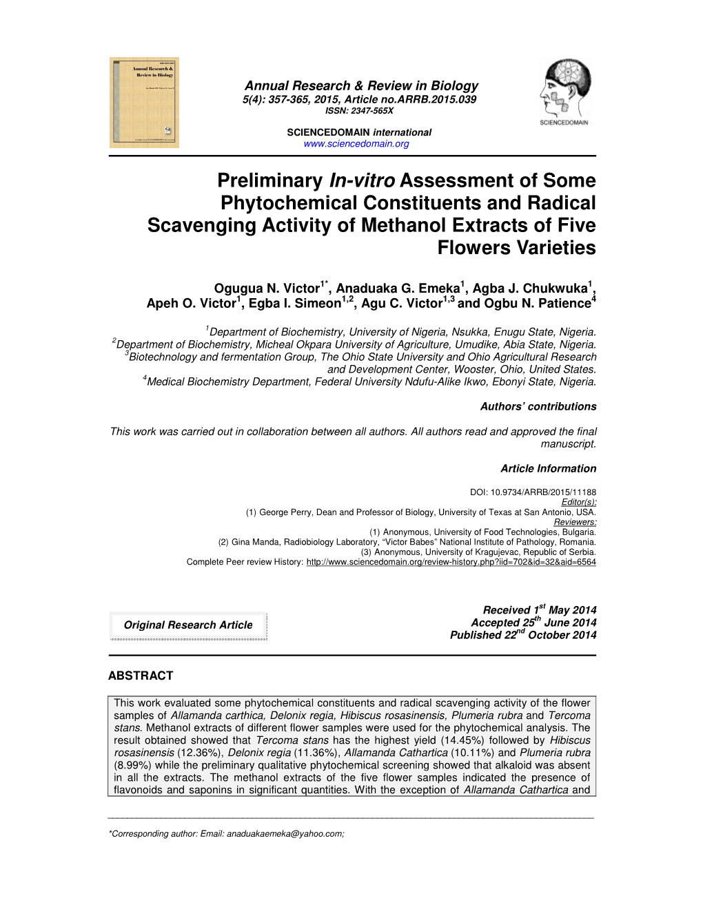 Preliminary In-Vitro Assessment of Some Phytochemical Constituents and Radical Scavenging Activity of Methanol Extracts of Five Flowers Varieties