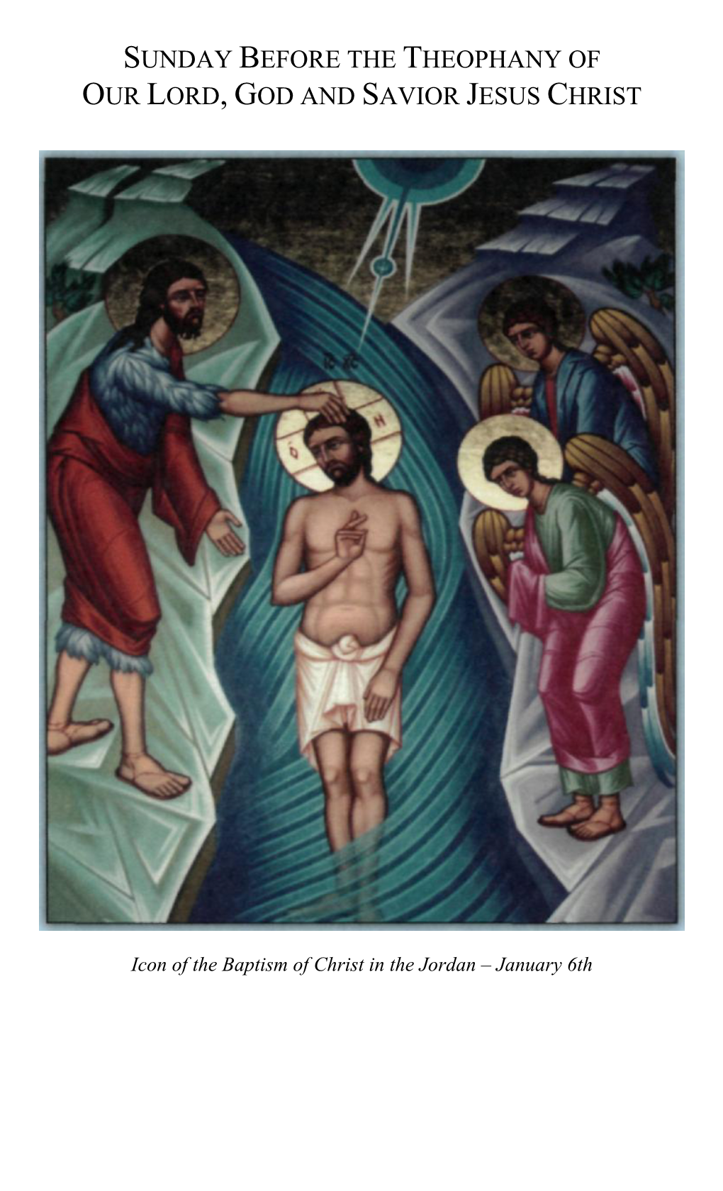Sunday Before the Theophany of Our Lord, God and Savior Jesus Christ