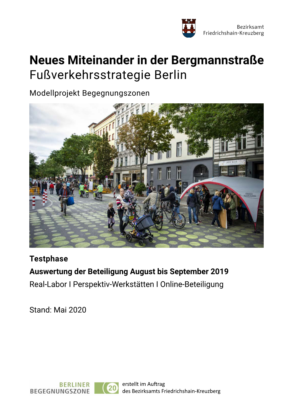 Neues Miteinander in Der Bergmannstraße Fußverkehrsstrategie Berlin Modellprojekt Begegnungszonen