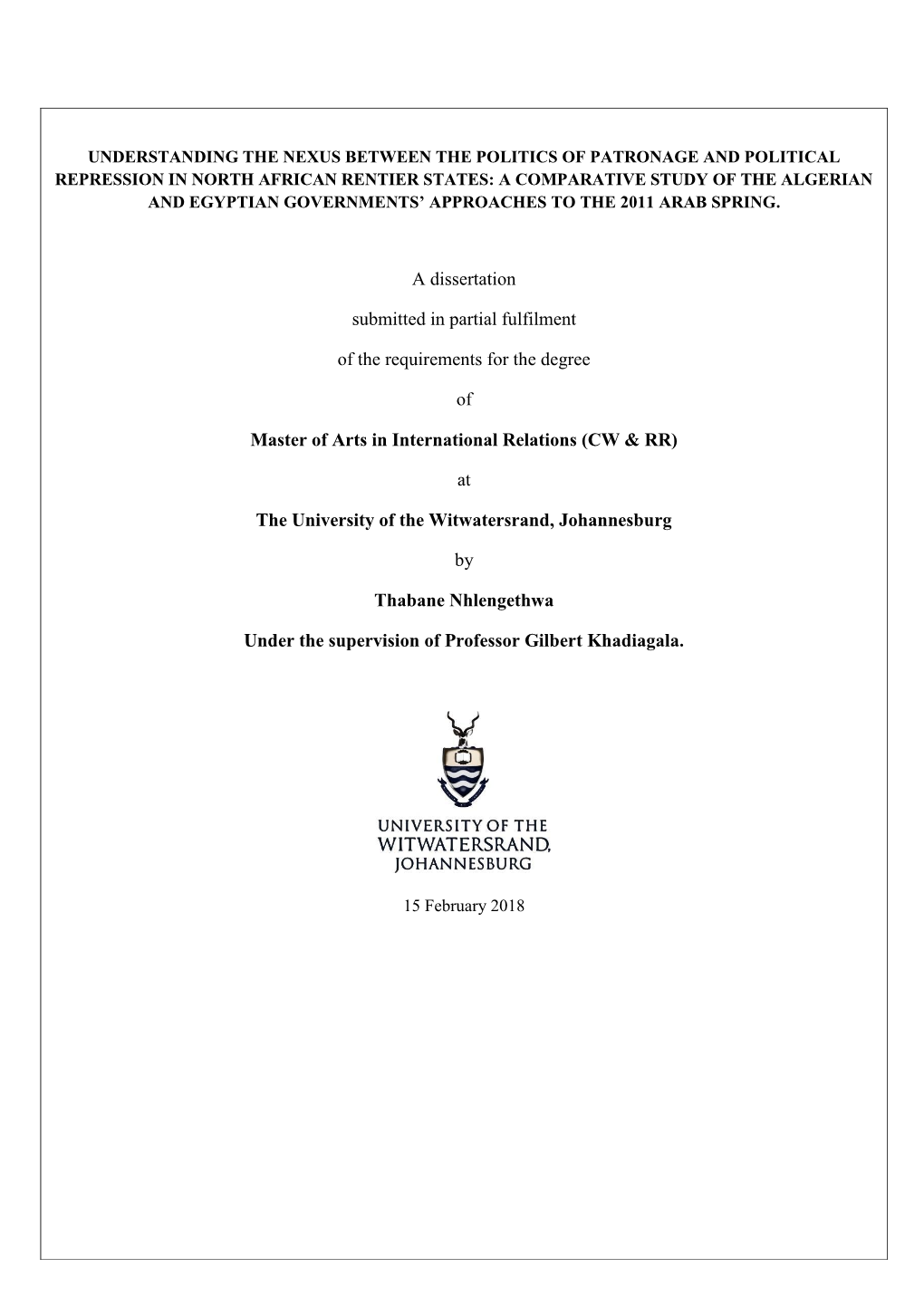 A Dissertation Submitted in Partial Fulfilment of the Requirements for The