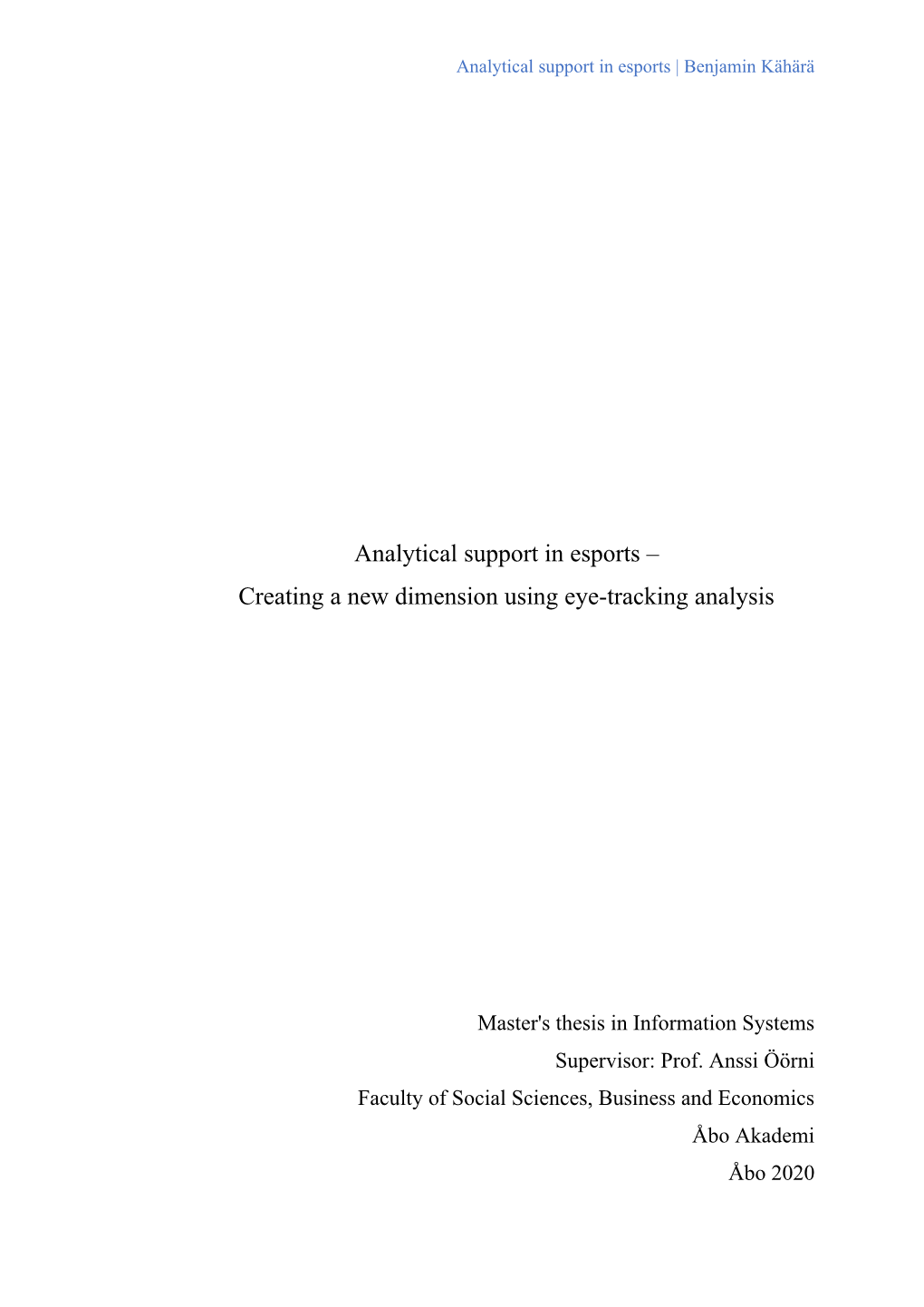 Analytical Support in Esports | Benjamin Kähärä