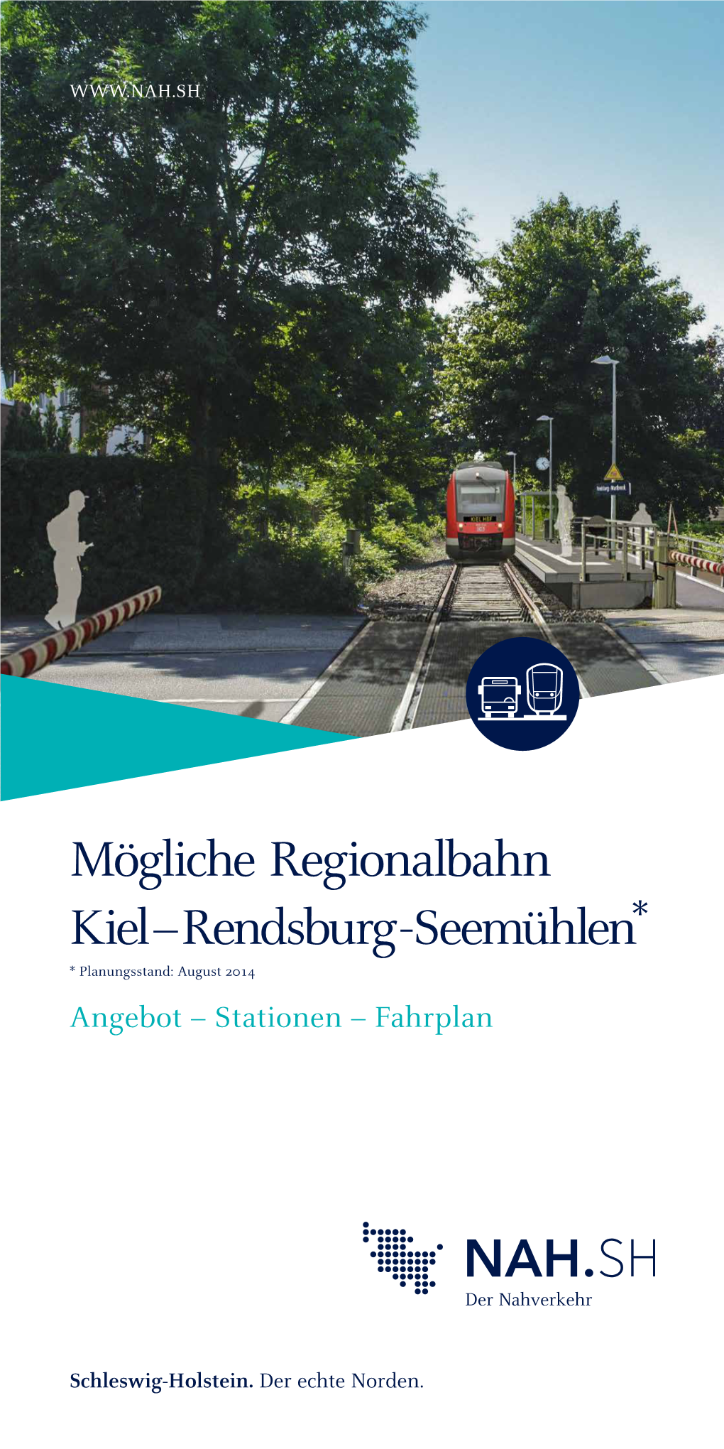 Mögliche Regionalbahn Kiel–Rendsburg -Seemühlen