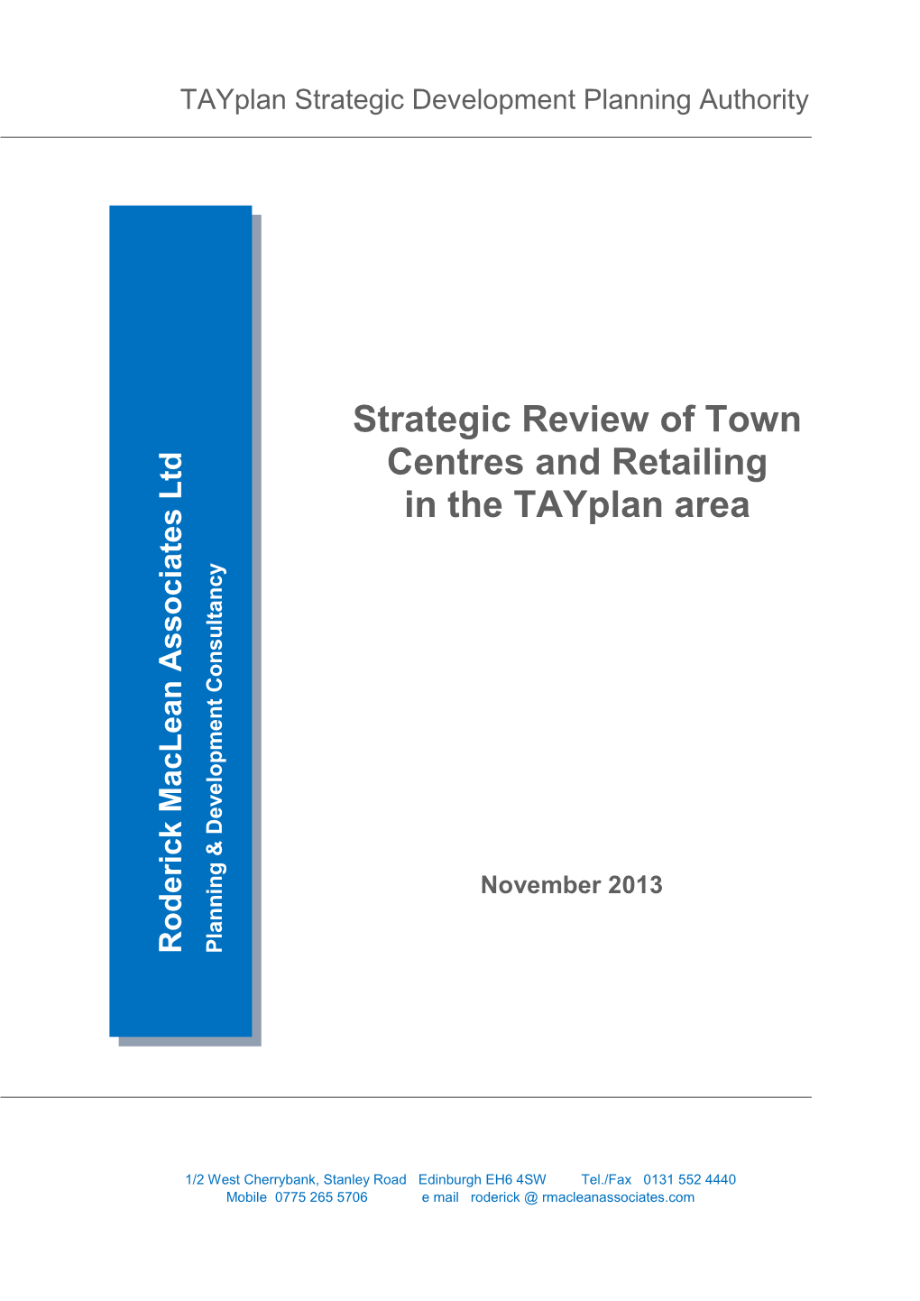 Strategic Review of Town Centres and Retailing in the Tayplan Area