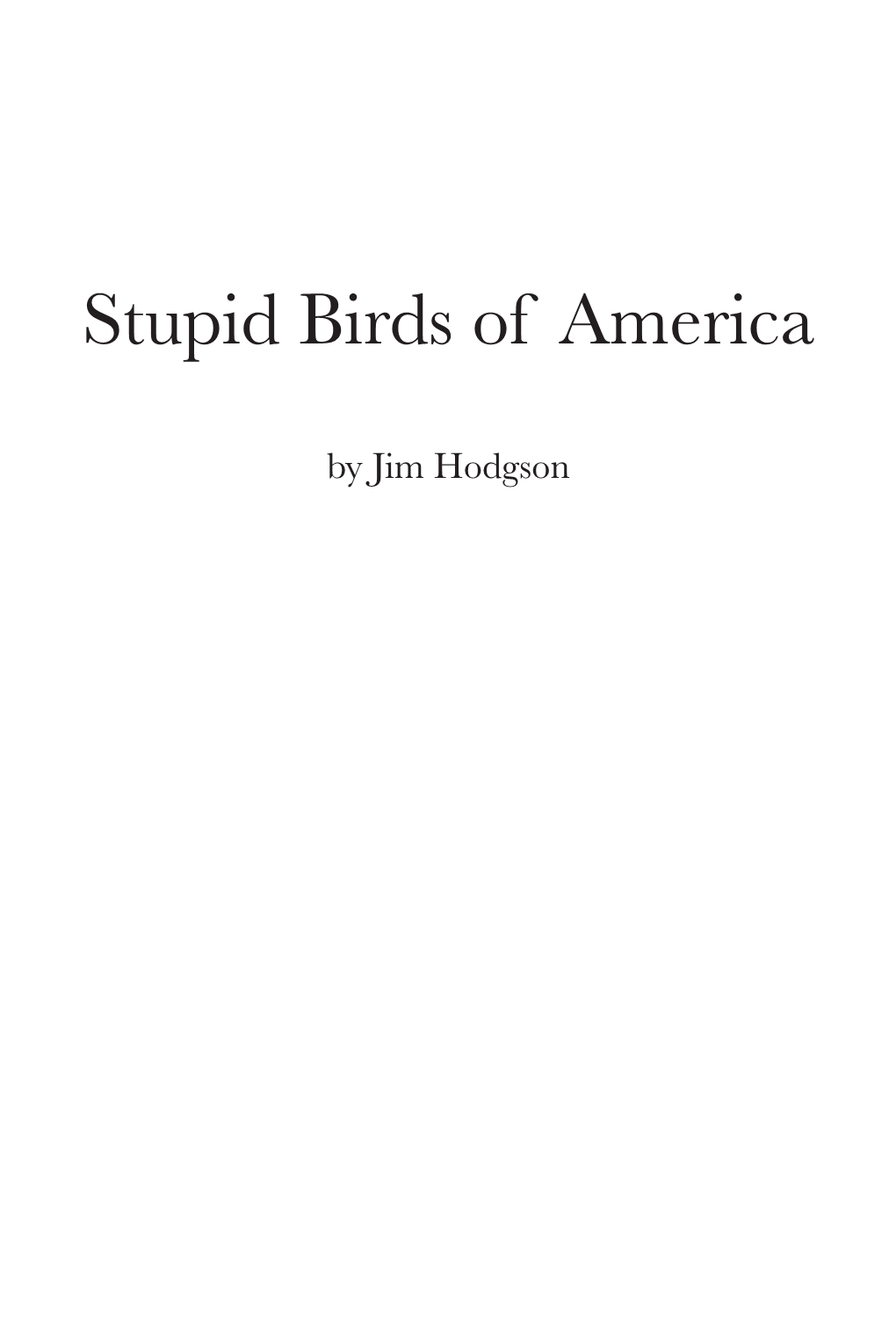 Stupid Birds of America