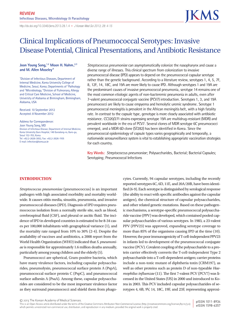 Clinical Implications of Pneumococcal Serotypes: Invasive Disease Potential, Clinical Presentations, and Antibiotic Resistance