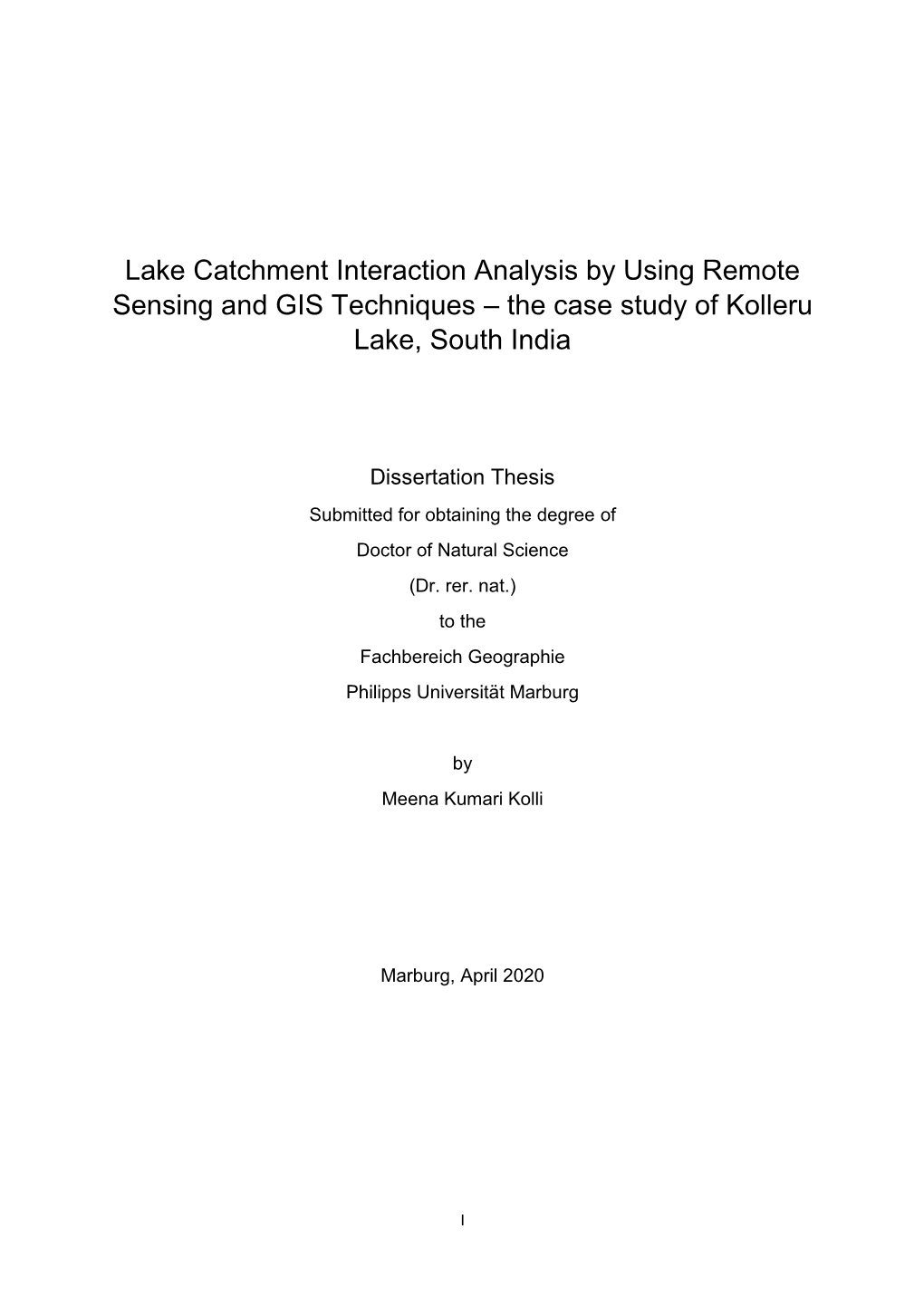 Lake Catchment Interaction Analysis by Using Remote Sensing and GIS Techniques – the Case Study of Kolleru Lake, South India