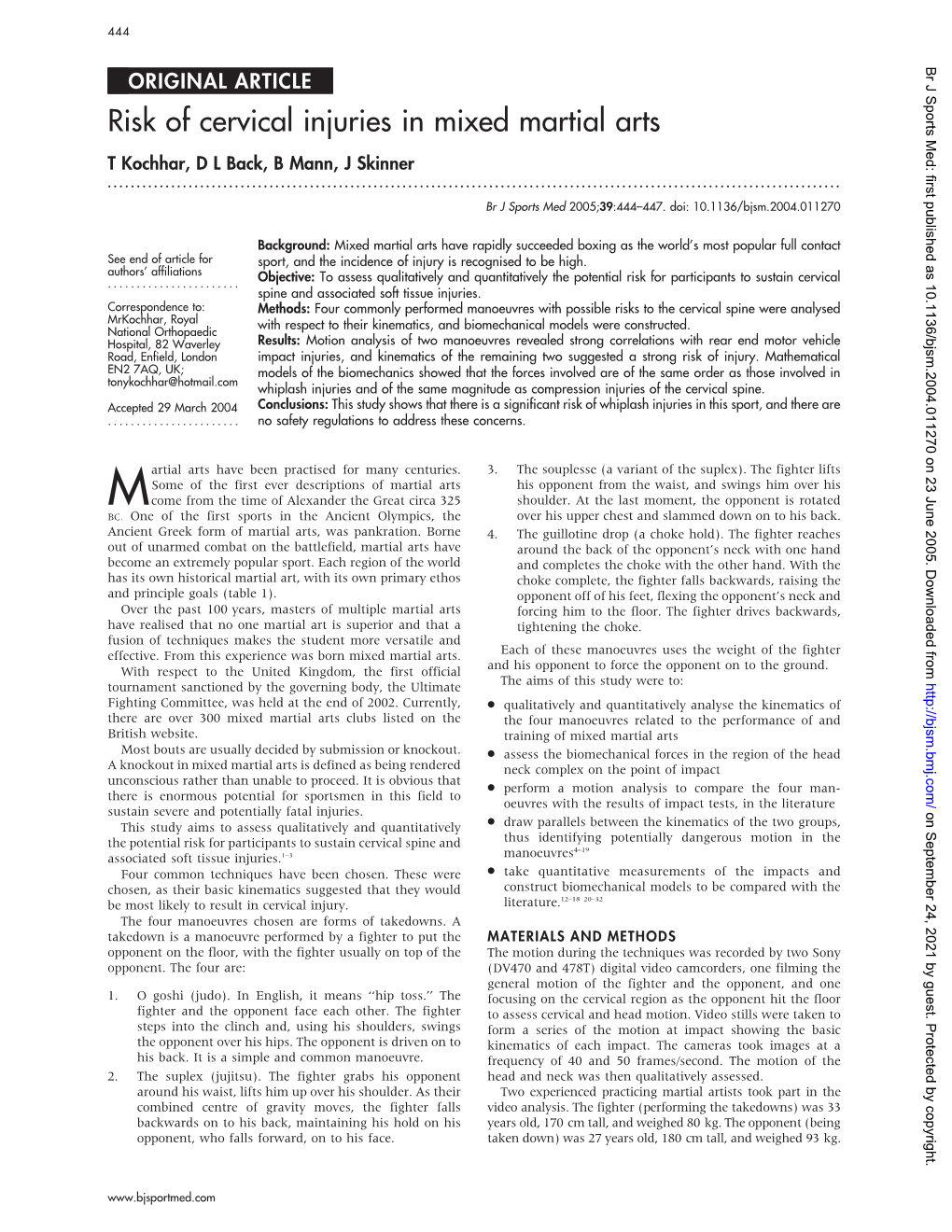 Risk of Cervical Injuries in Mixed Martial Arts T Kochhar, D L Back, B Mann, J Skinner