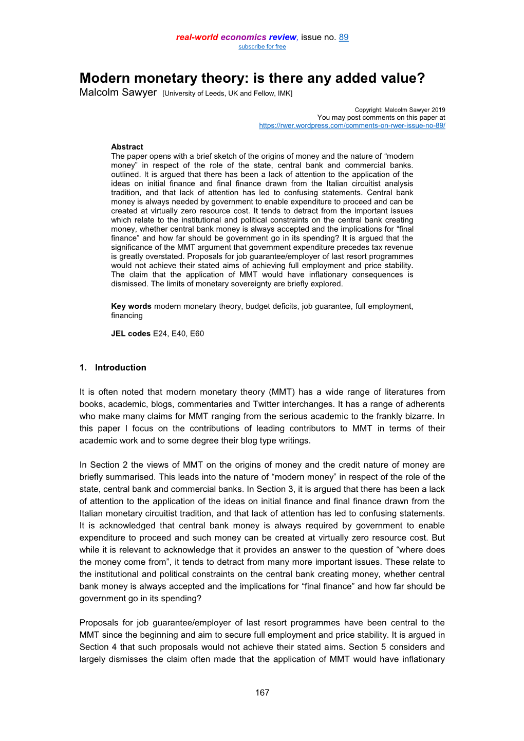 Modern Monetary Theory: Is There Any Added Value? Malcolm Sawyer [University of Leeds, UK and Fellow, IMK]