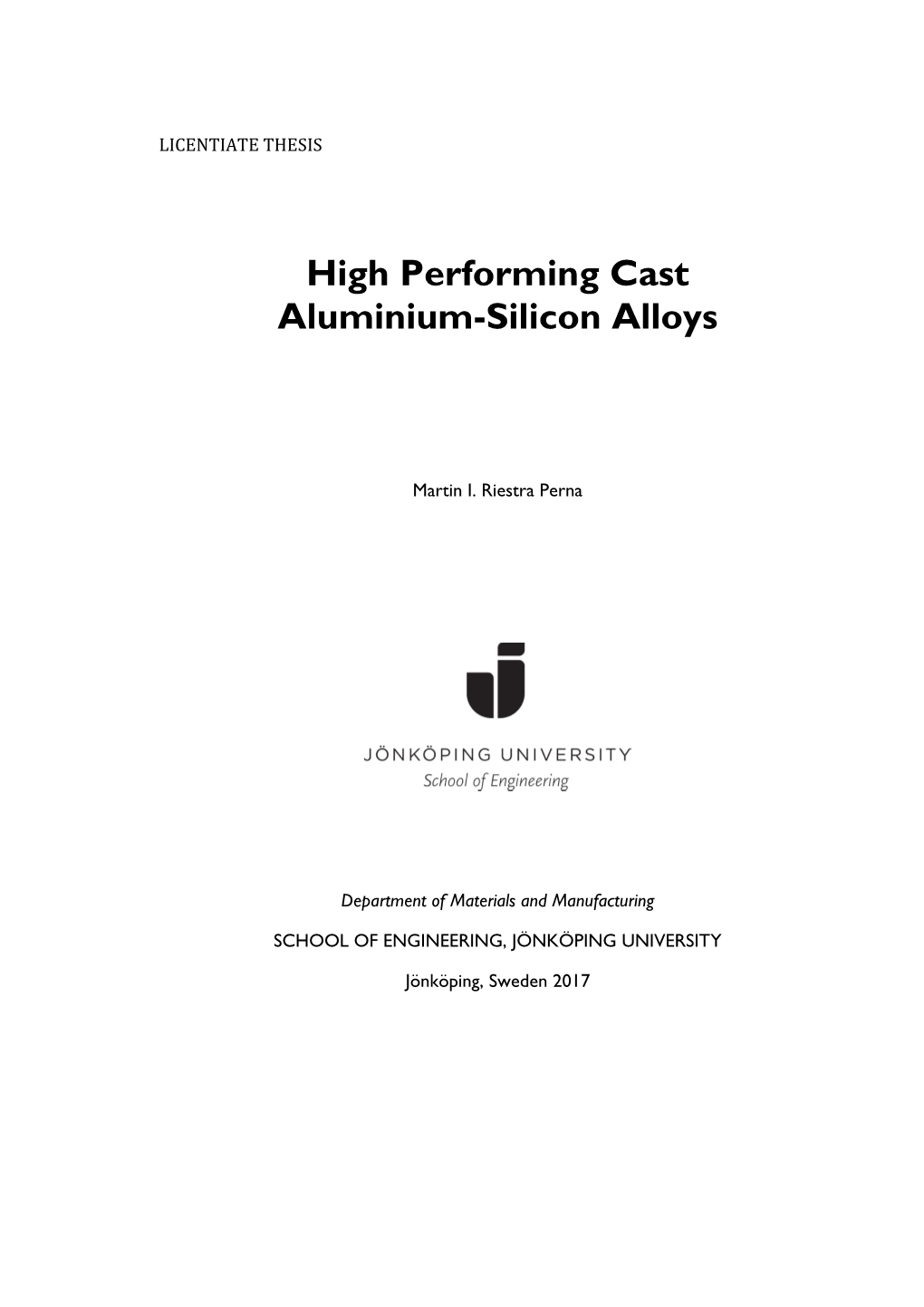 High Performing Cast Aluminium-Silicon Alloys