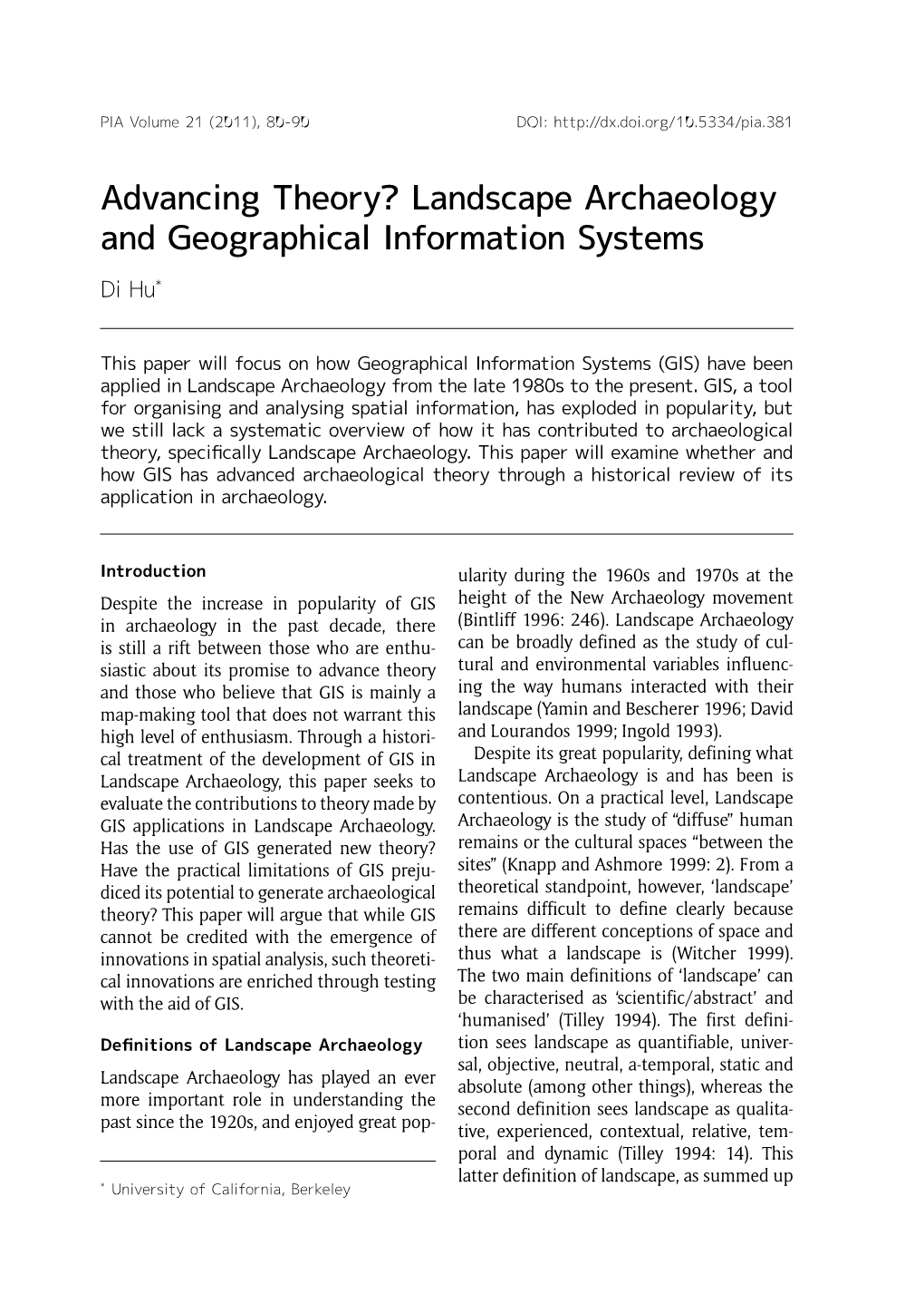 Landscape Archaeology and Geographical Information Systems Di Hu*