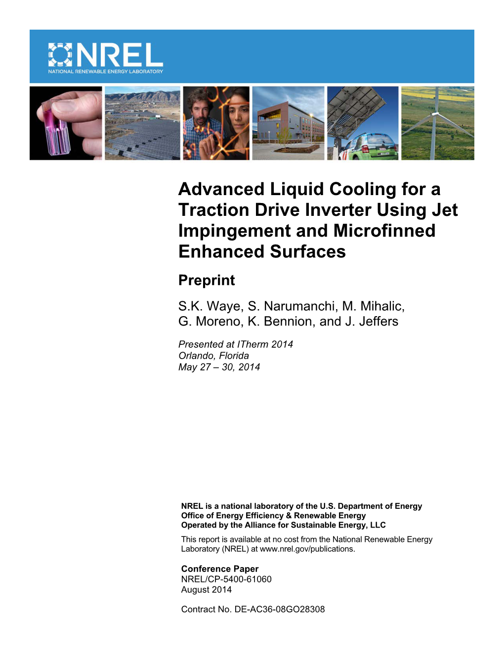 Advanced Liquid Cooling for a Traction Drive Inverter Using Jet Impingement and Microfinned Enhanced Surfaces Preprint S.K