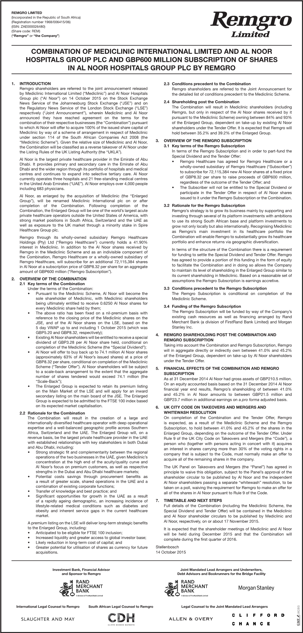 Combination of Mediclinic International Limited and Al Noor Hospitals Group Plc and Gbp600 Million Subscription of Shares in Al Noor Hospitals Group Plc by Remgro
