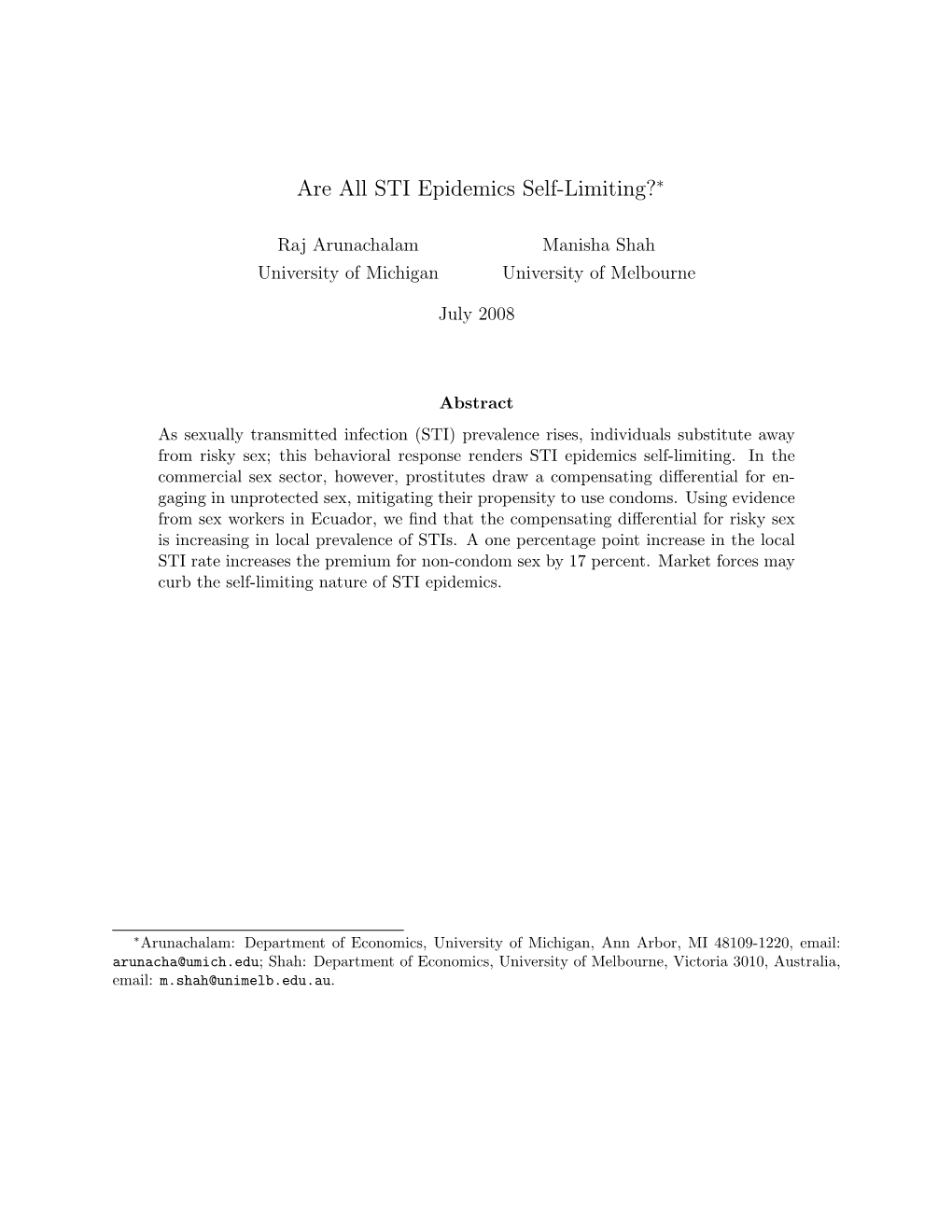 Are All STI Epidemics Self-Limiting?∗