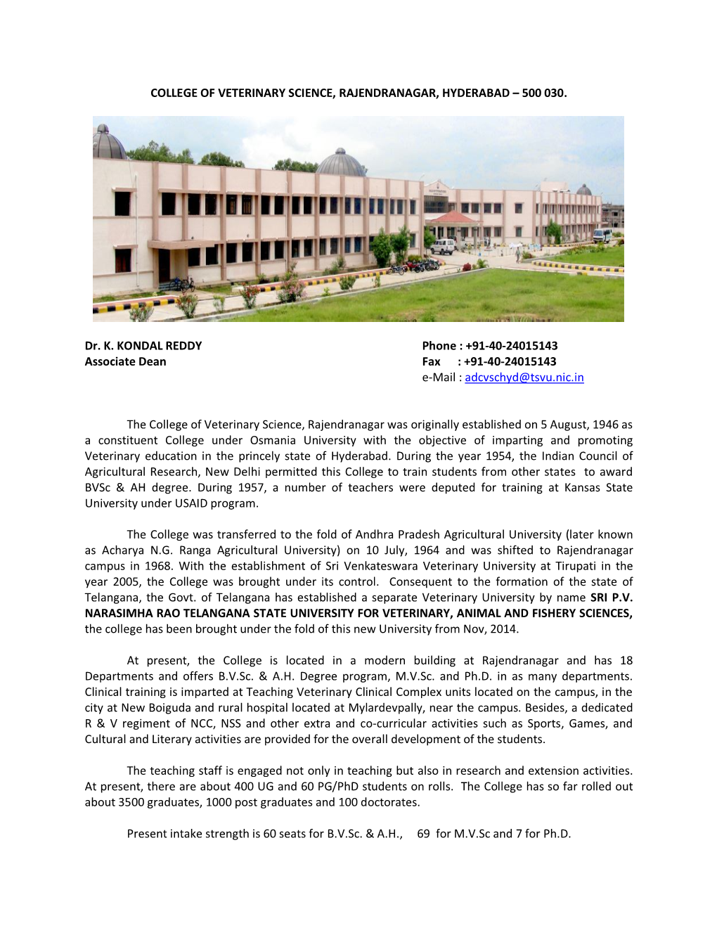 College of Veterinary Science, Rajendranagar, Hyderabad – 500 030