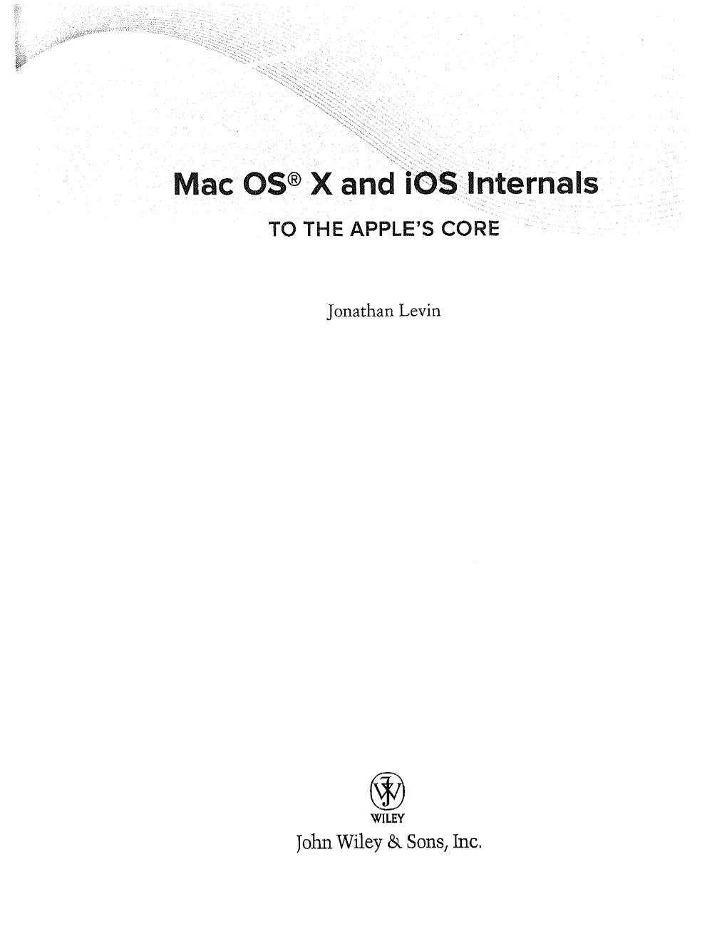 Mac OS X and Ios Internals