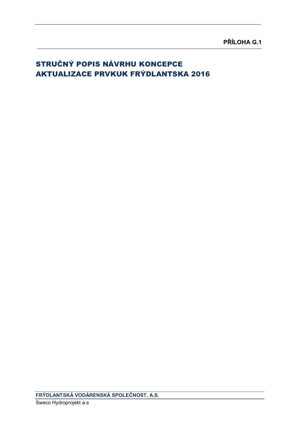 Stručný Popis Návrhu Koncepce Aktualizace Prvkuk Frýdlantska 2016