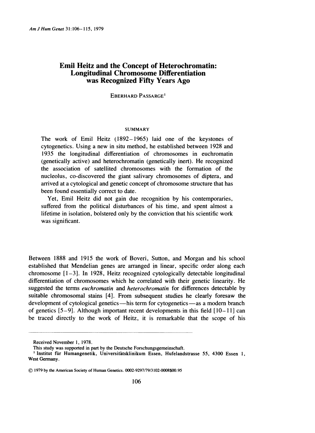 Emil Heitz and the Concept of Heterochromatin: Longitudinal Chromosome Differentiation Was Recognized Fifty Years Ago