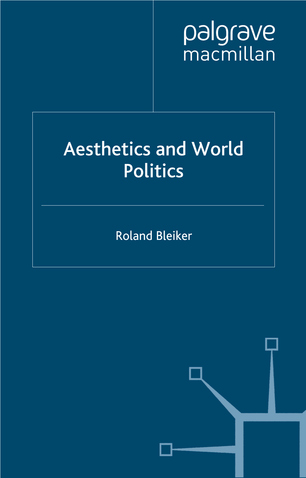 Aesthetics and World Politics