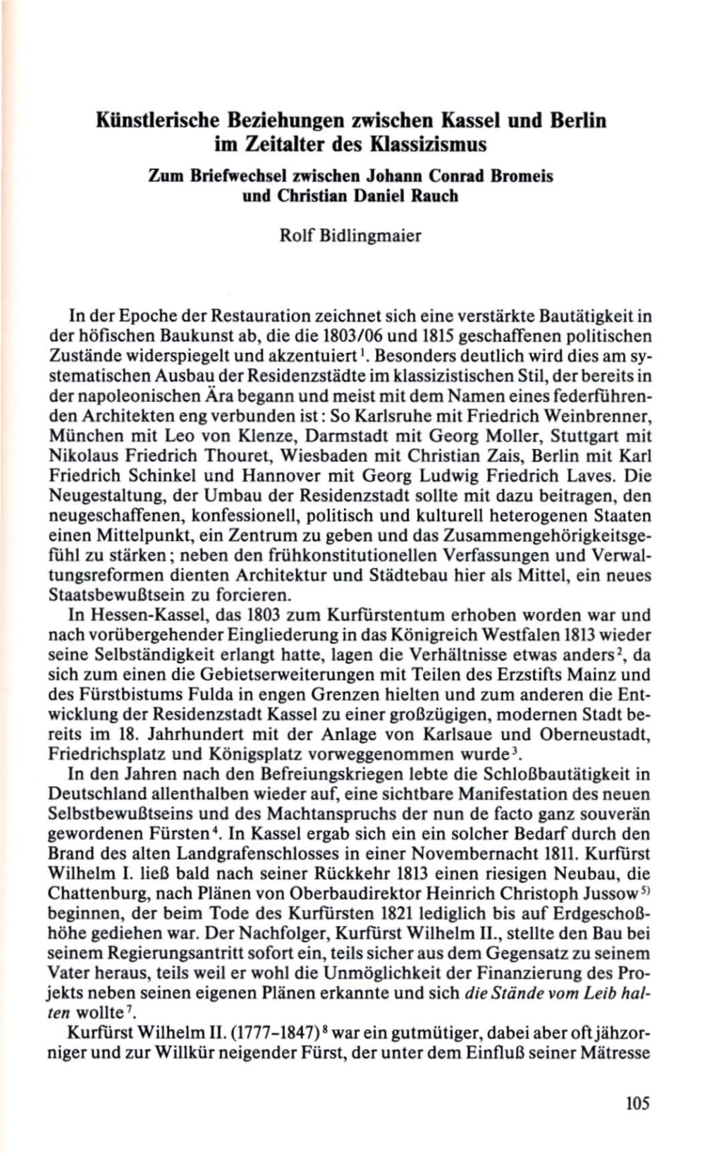 Kunstlerische Beziehungen Zwischen Kassel Und Berlin Im Zeitaiter Des Kiassizismus Zum Briefwechsel Mschen Johann Conrad Bromeis Und Christian Daniel Rauch