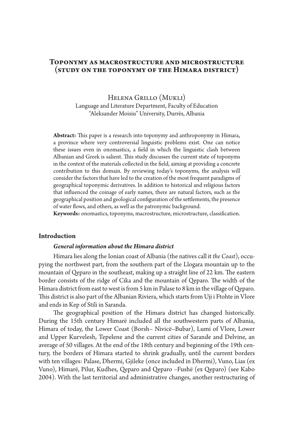 Toponymy As Macrostructure and Microstructure (Study on the Toponymy of the Himara District)