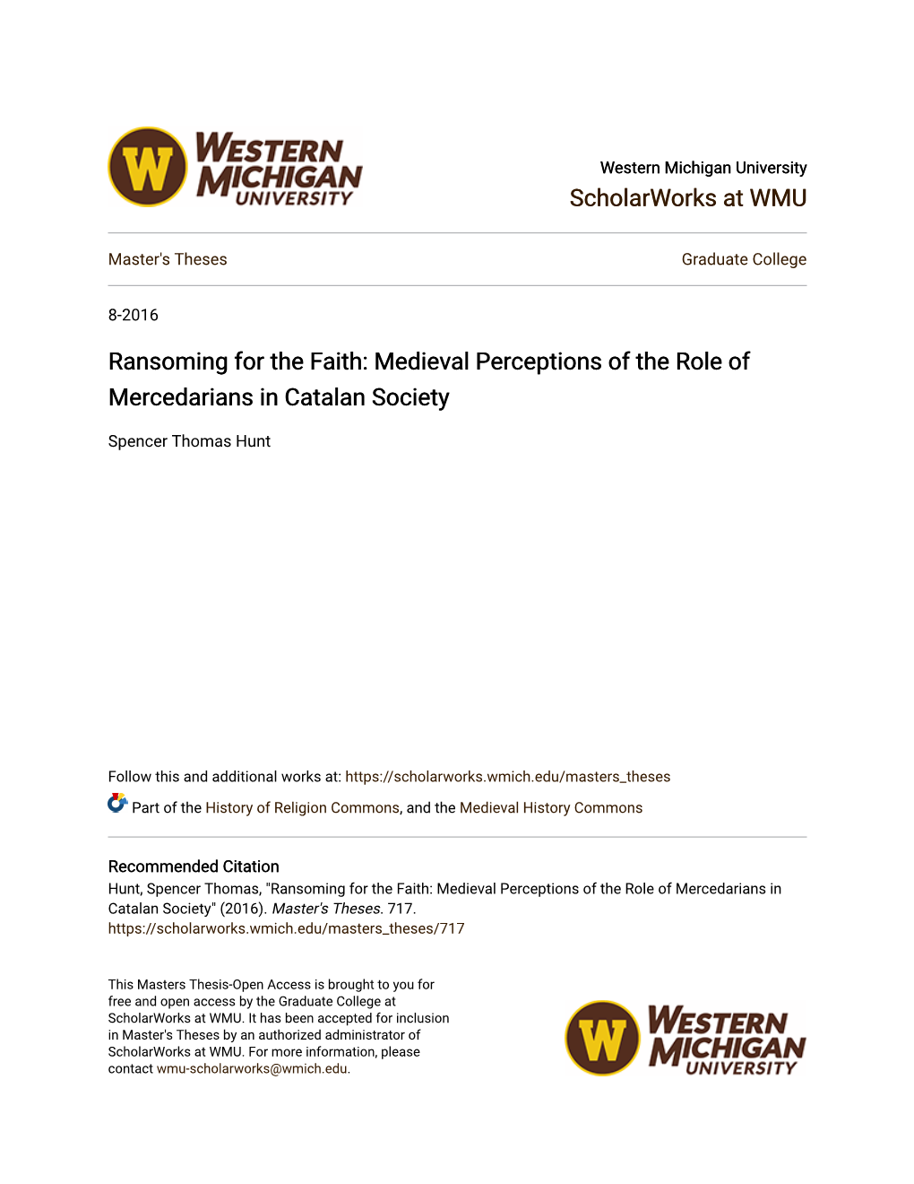 Ransoming for the Faith: Medieval Perceptions of the Role of Mercedarians in Catalan Society