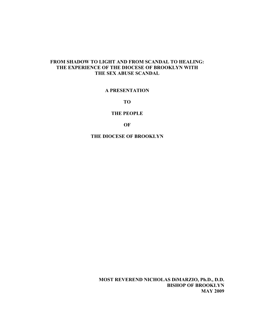 From Shadow to Light and from Scandal to Healing: the Experience of the Diocese of Brooklyn with the Sex Abuse Scandal
