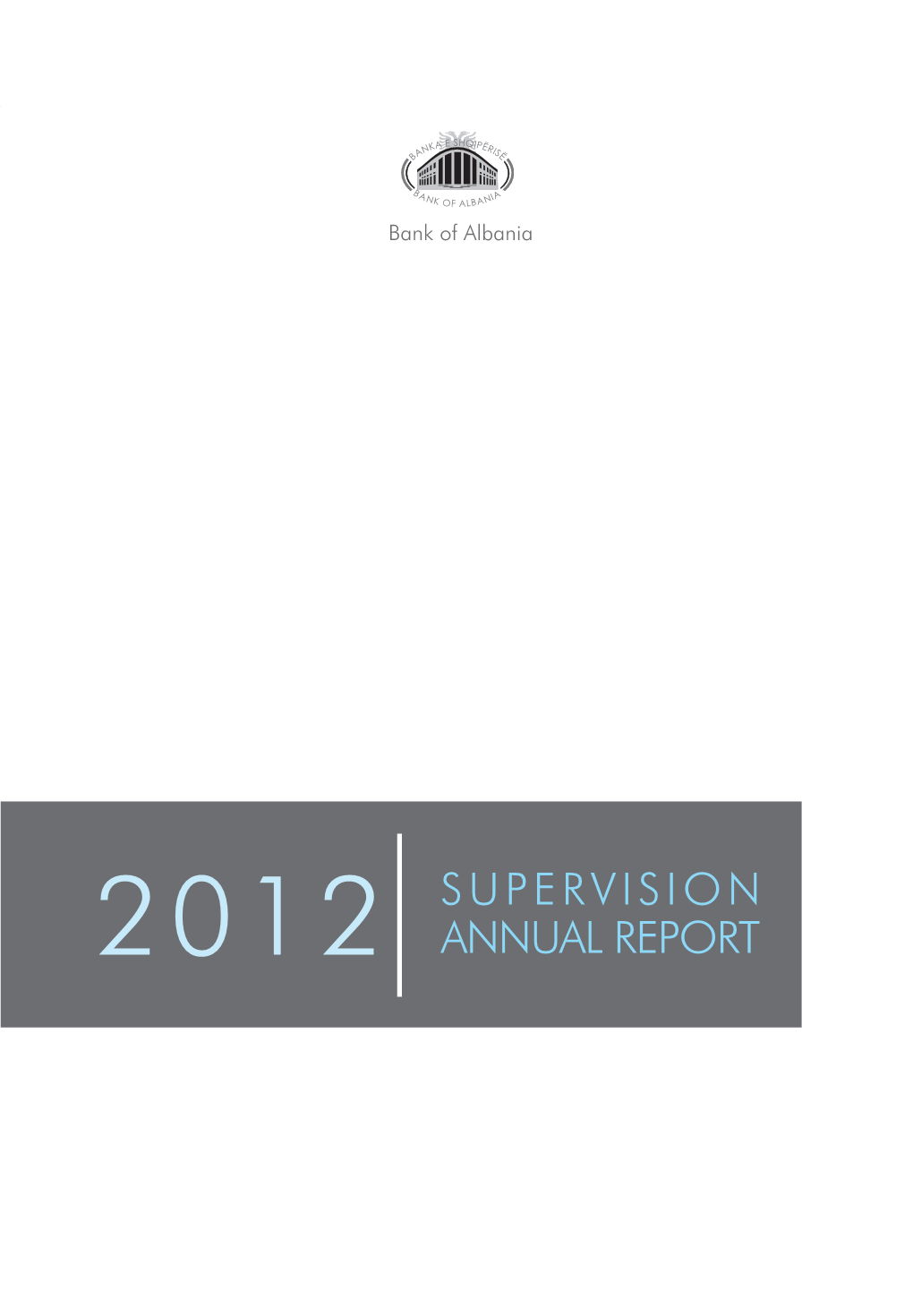 2012 Supervision Annual Report