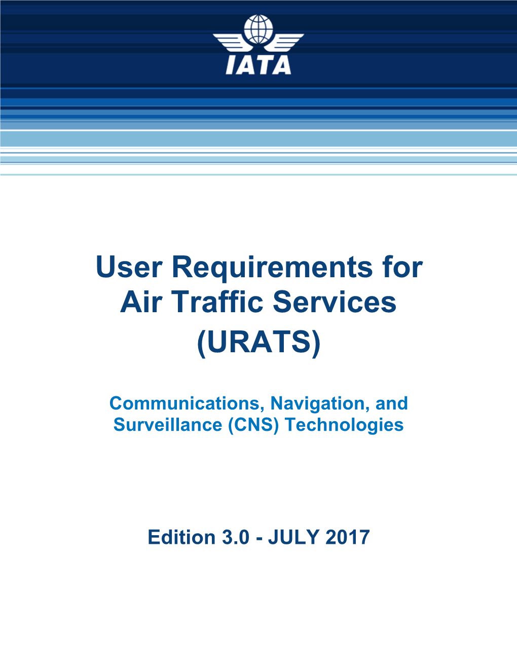 User Requirements for Air Traffic Services (URATS)