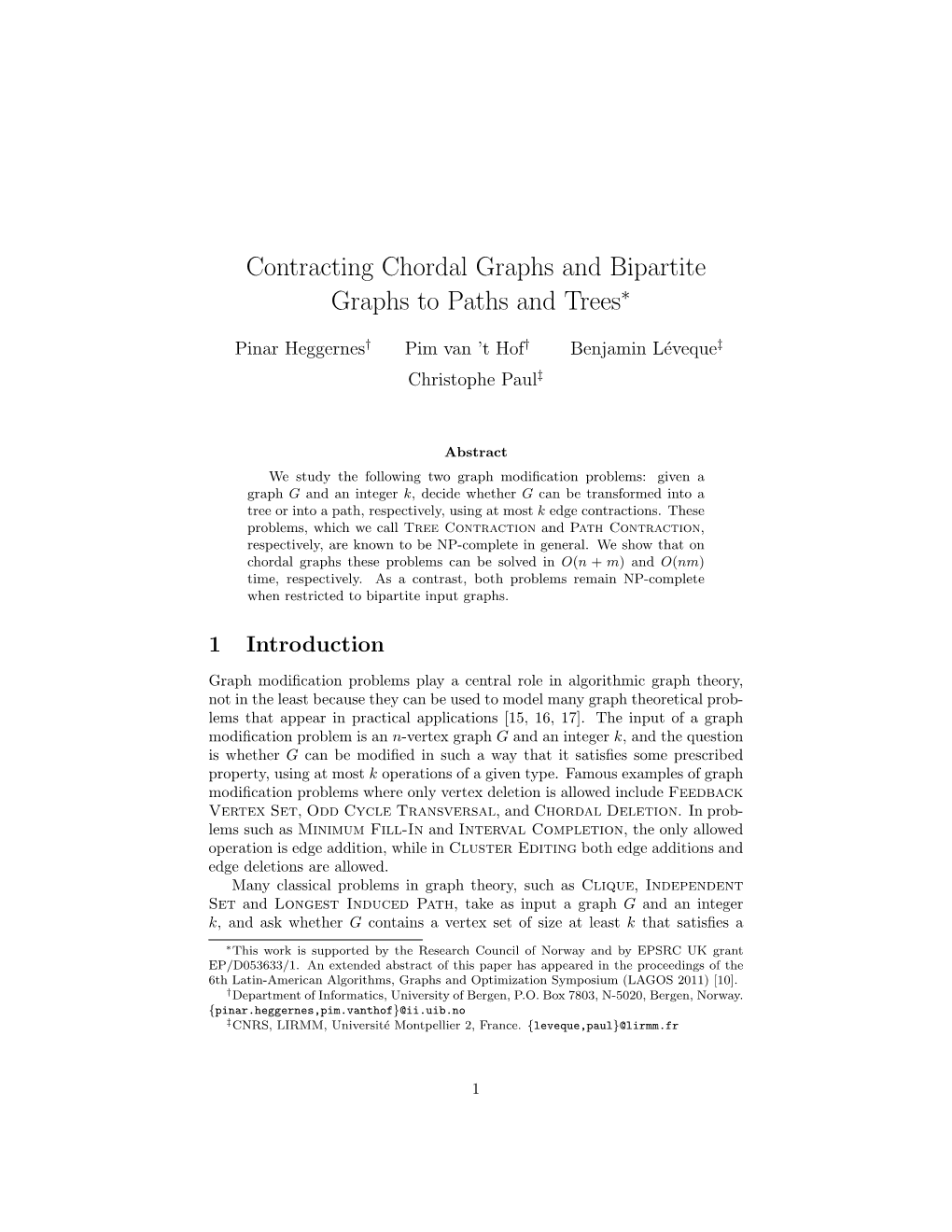 Contracting Chordal Graphs and Bipartite Graphs to Paths and Trees∗
